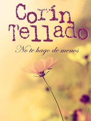cover image of No te hago de menos